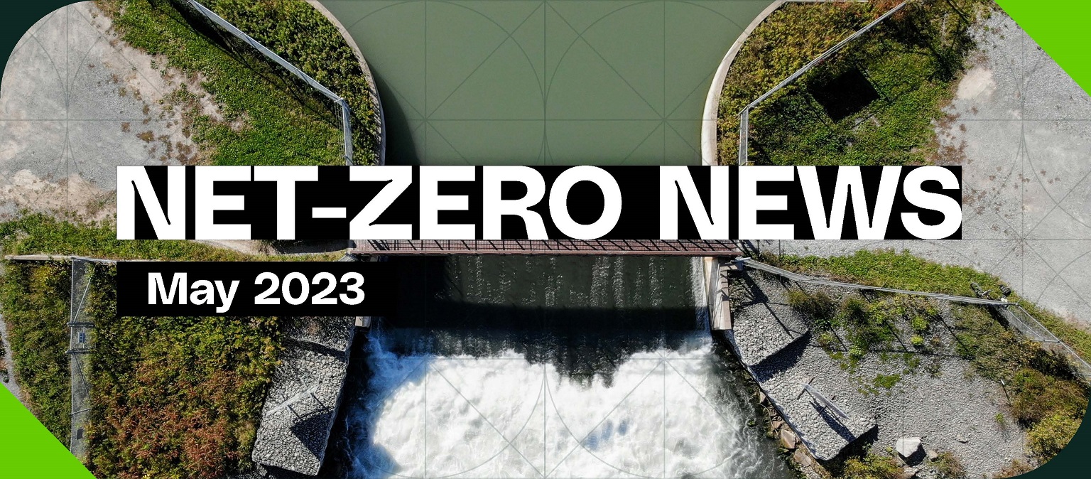 Net-Zero News May 2023