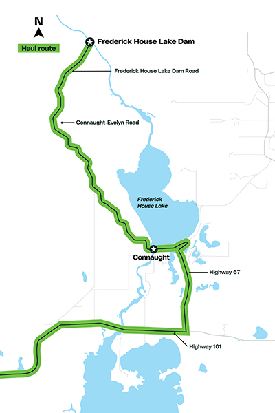 A map showing the haul route for the project, from highway 401 in the south, up highway 67 to Connaught, and then north along the west side of Frederick House Lake to the dam.