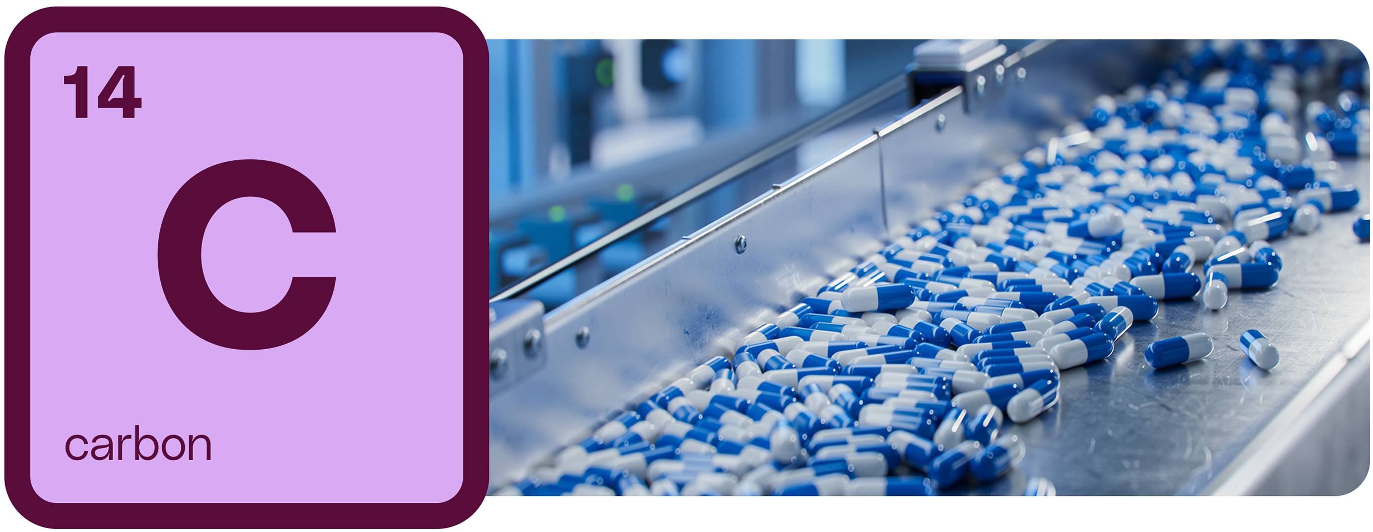 Left: Carbon-14 symbol. Right: Medicinal pills being manufactured.