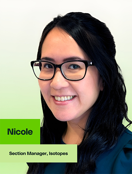 Nicole, Section Manager, Isotopes